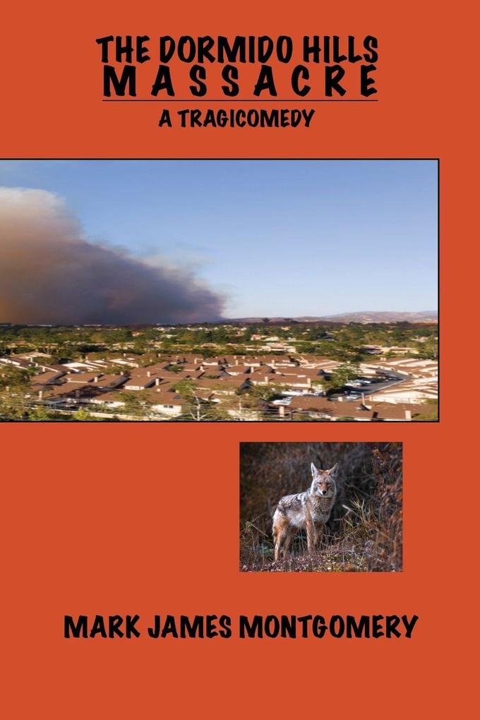 The Dormido Hills Massacre