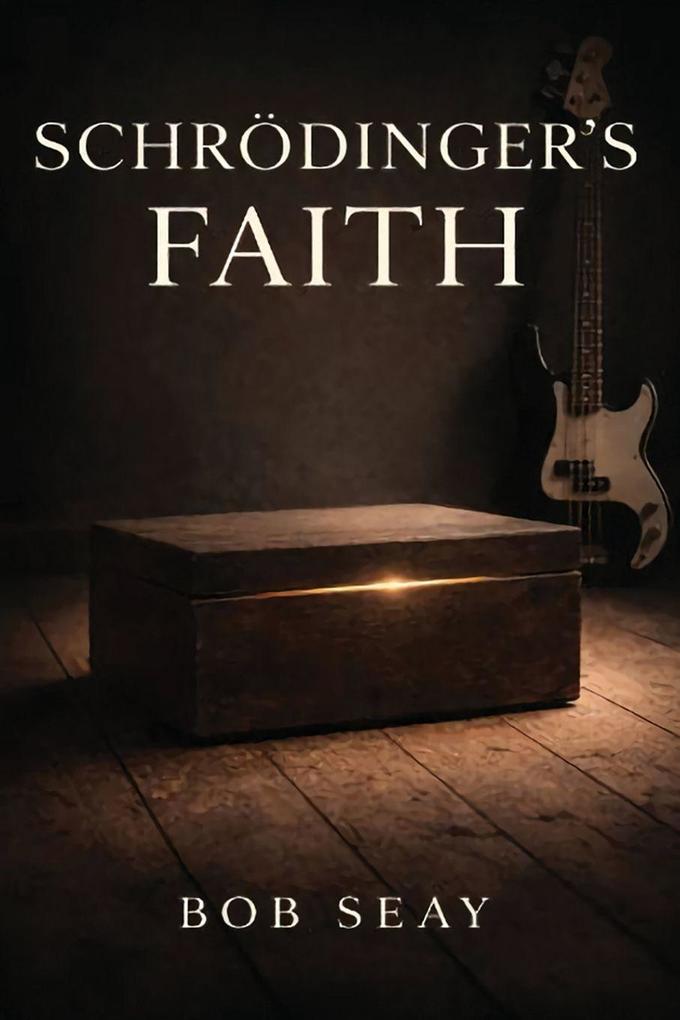 Schrödinger's Faith