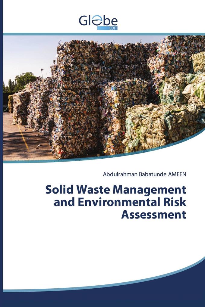 Solid Waste Management and Environmental Risk Assessment