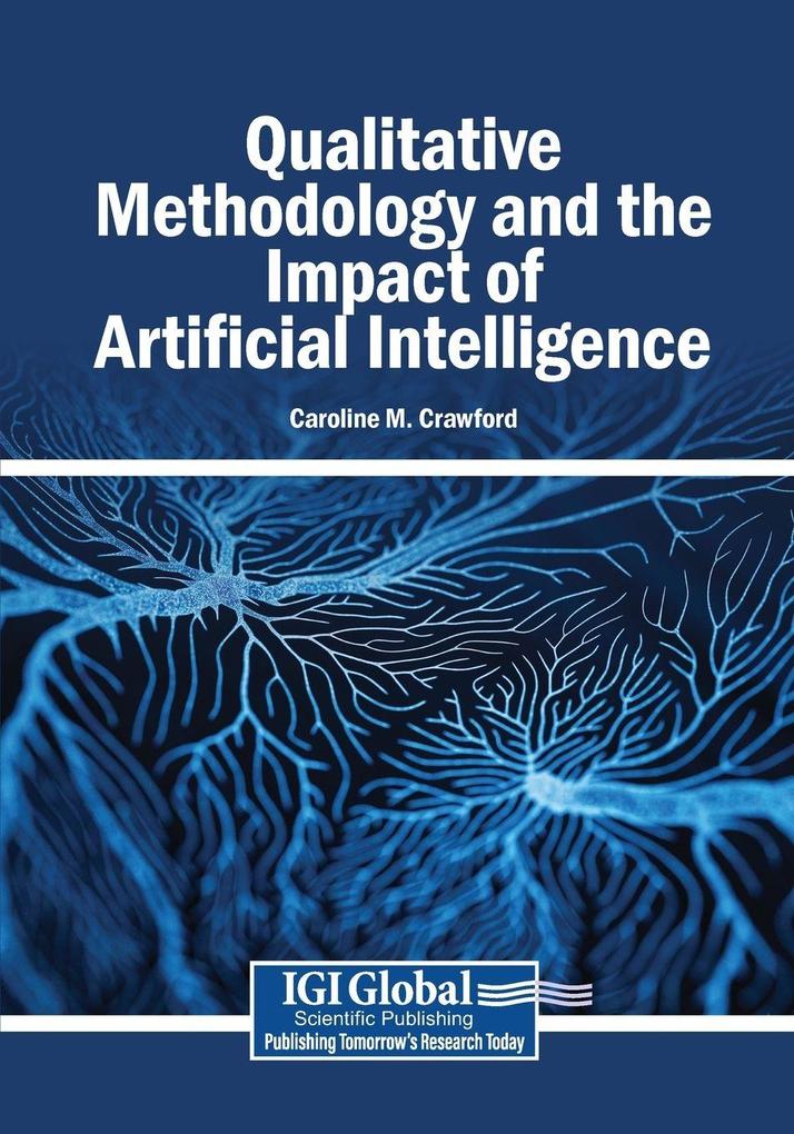 Qualitative Methodology and the Impact of Artificial Intelligence