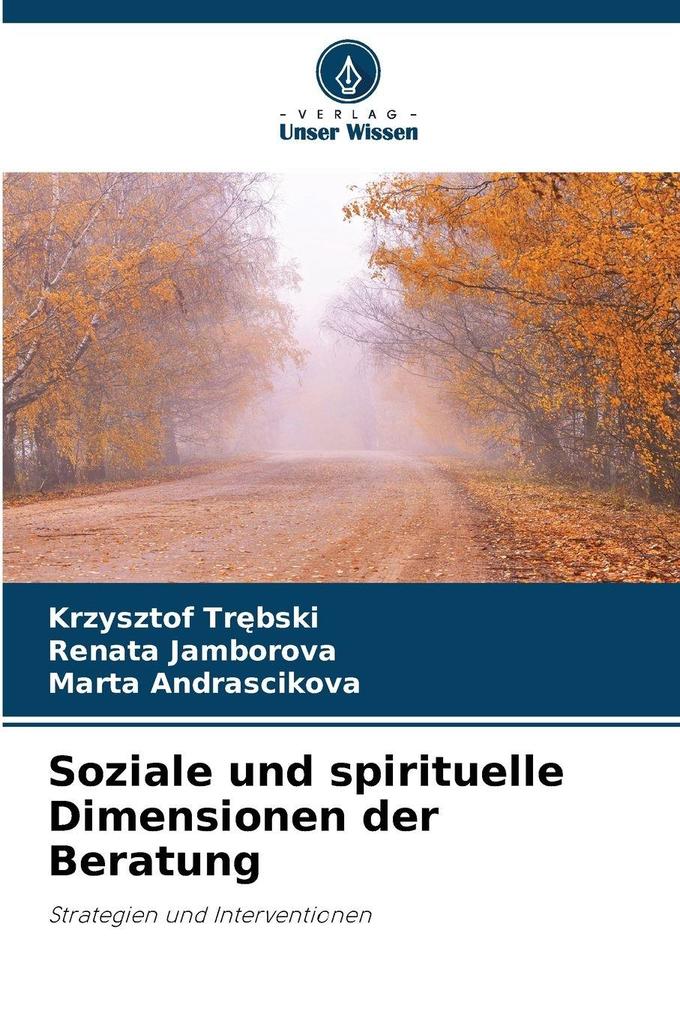 Soziale und spirituelle Dimensionen der Beratung