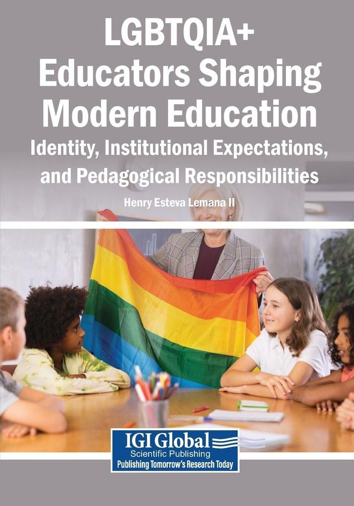 LGBTQIA+ Educators Shaping Modern Education