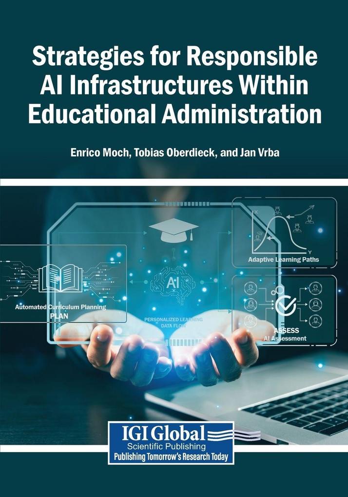 Strategies for Responsible AI Infrastructures Within Educational Administration