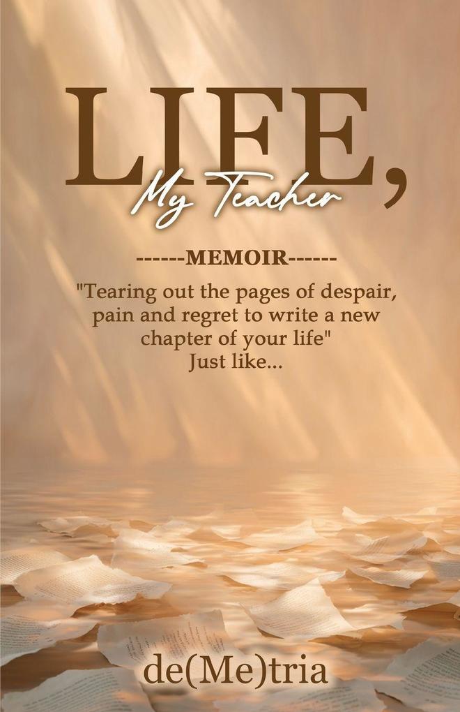 Life My Teacher Memoir