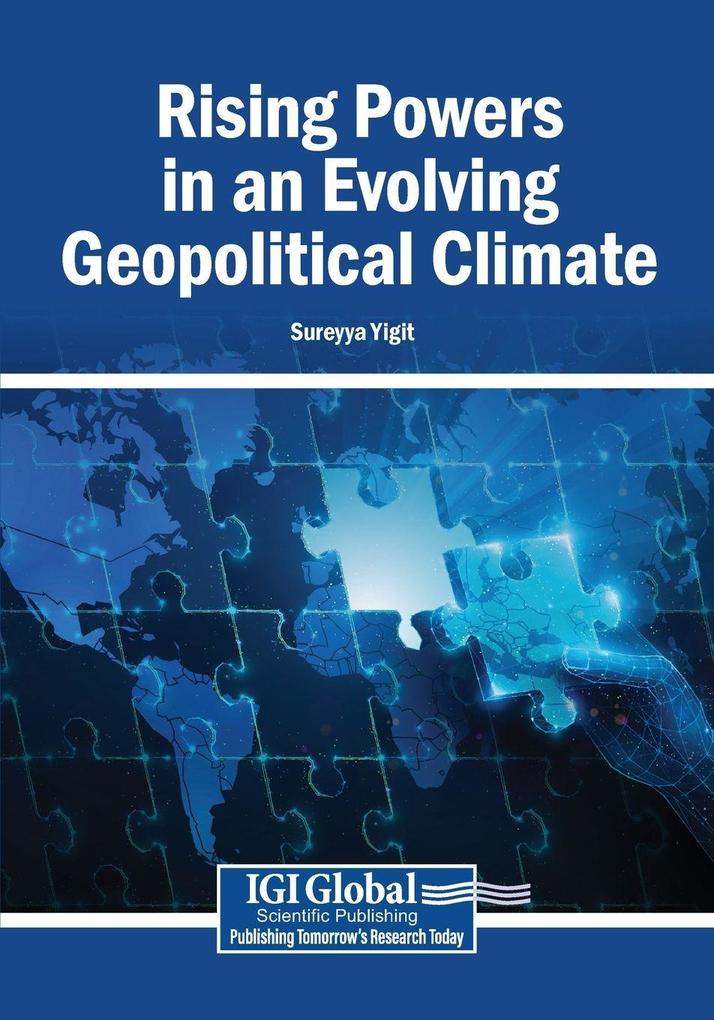 Rising Powers in an Evolving Geopolitical Climate