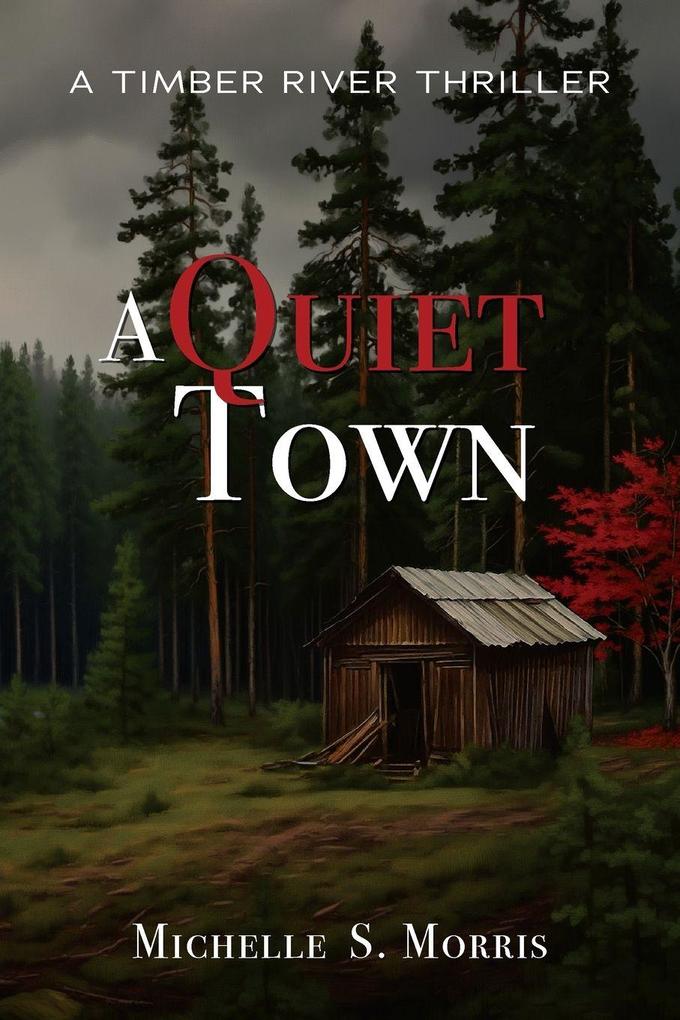 A Quiet Town