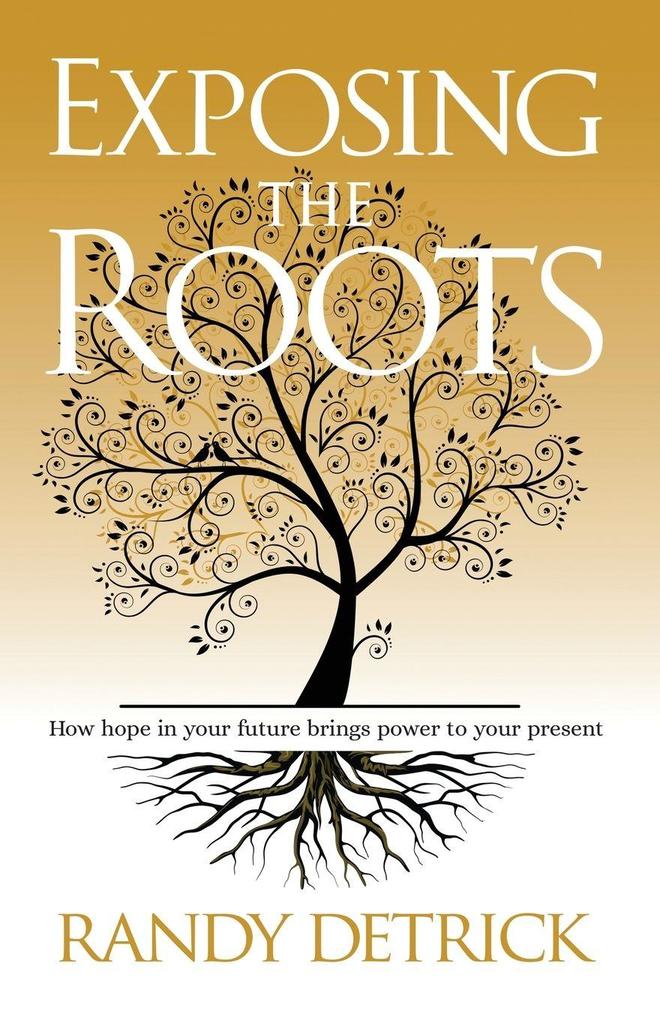 Exposing The Roots