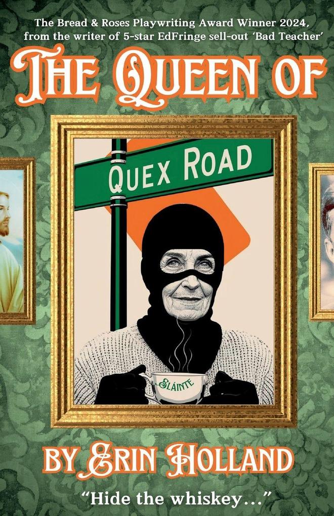 The Queen of Quex Road