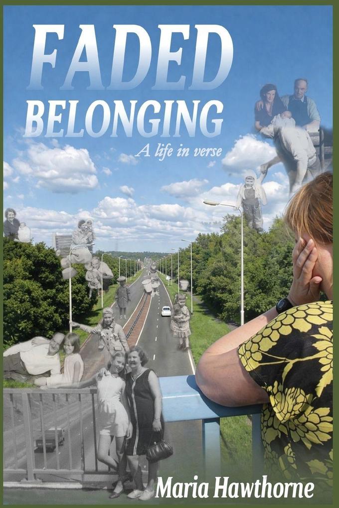 Faded Belonging