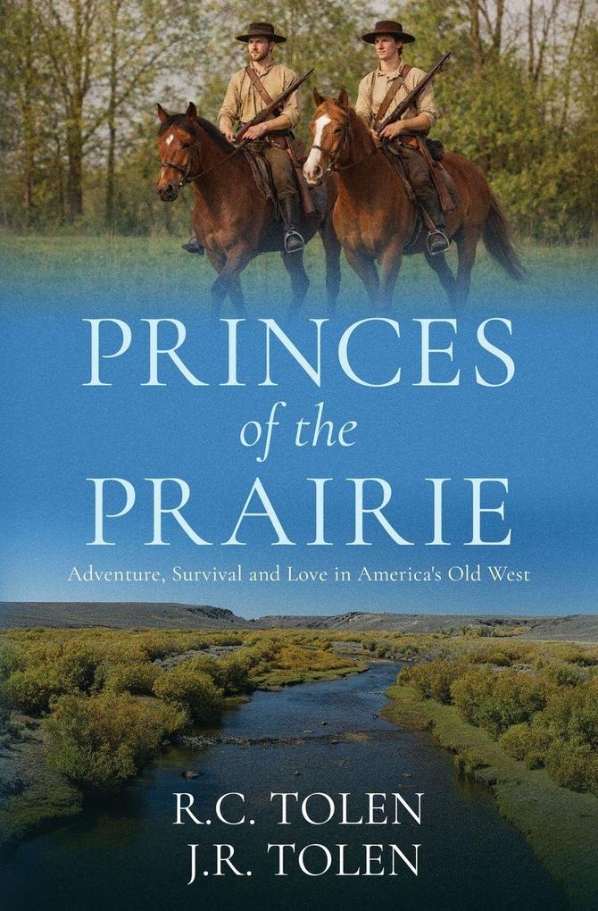 Princes of the Prairie