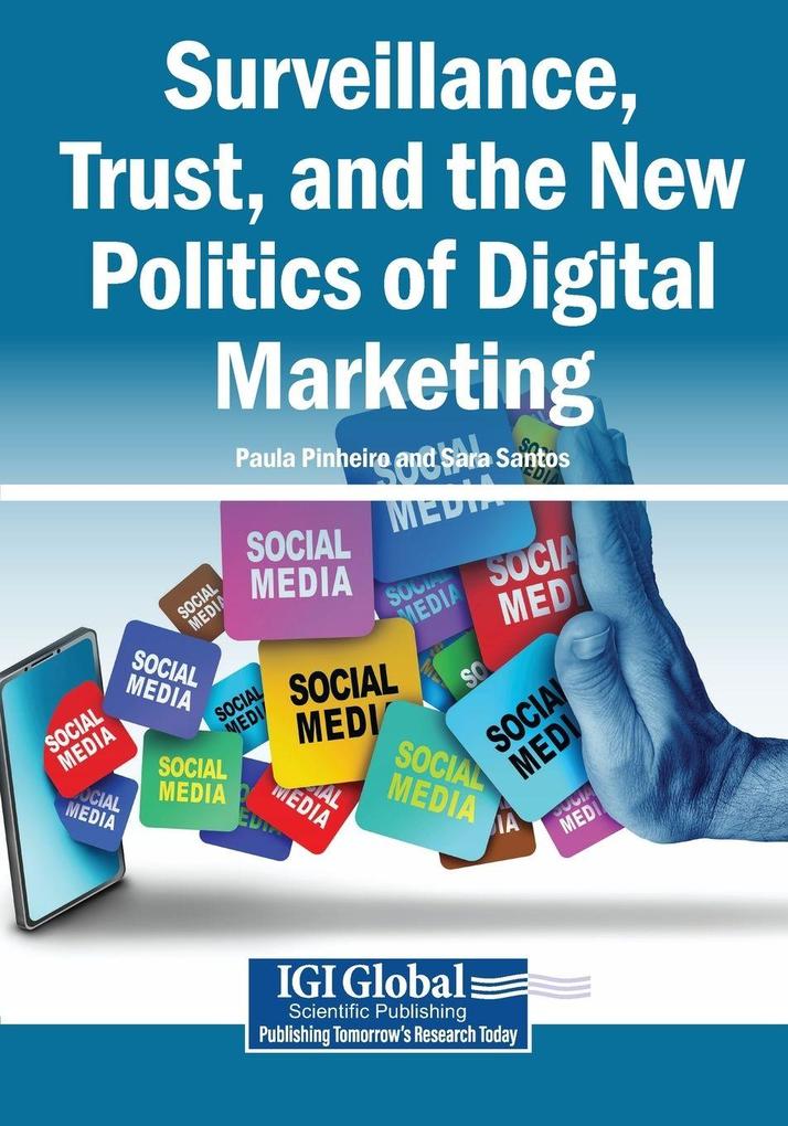 Surveillance Trust and the New Politics of Digital Marketing
