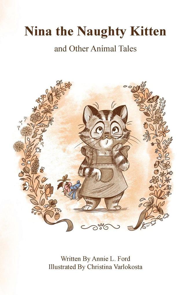 Nina the Naughty Kitten and Other Animal Tales
