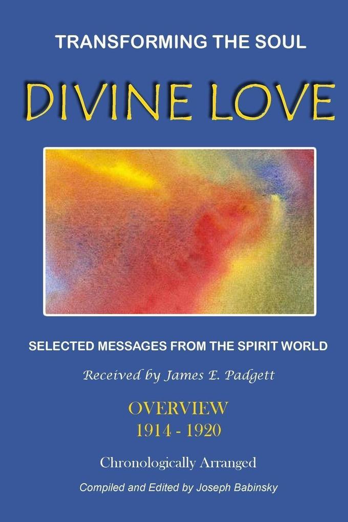 DIVINE LOVE - Transforming the Soul