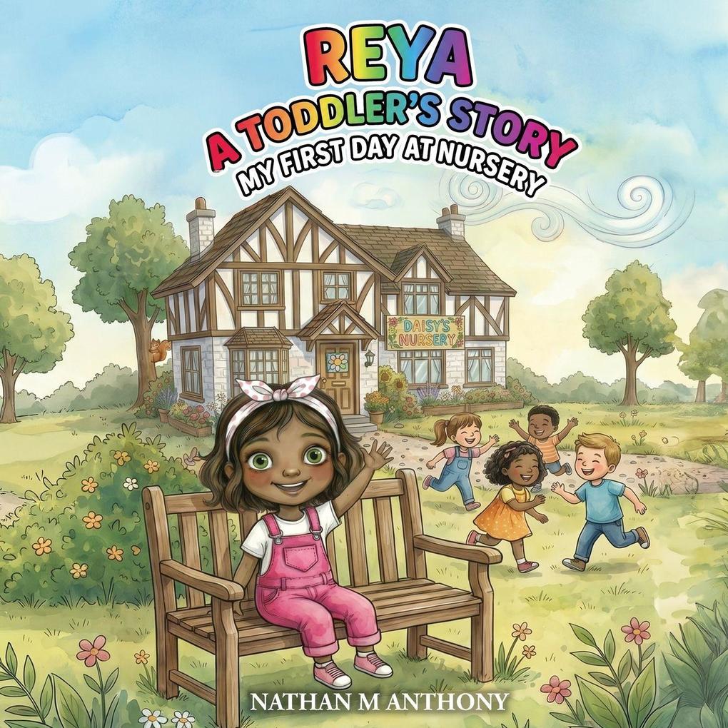 Reya A Toddler's Story