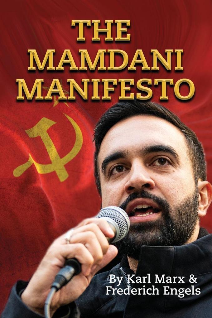 The Mamdani Manifesto