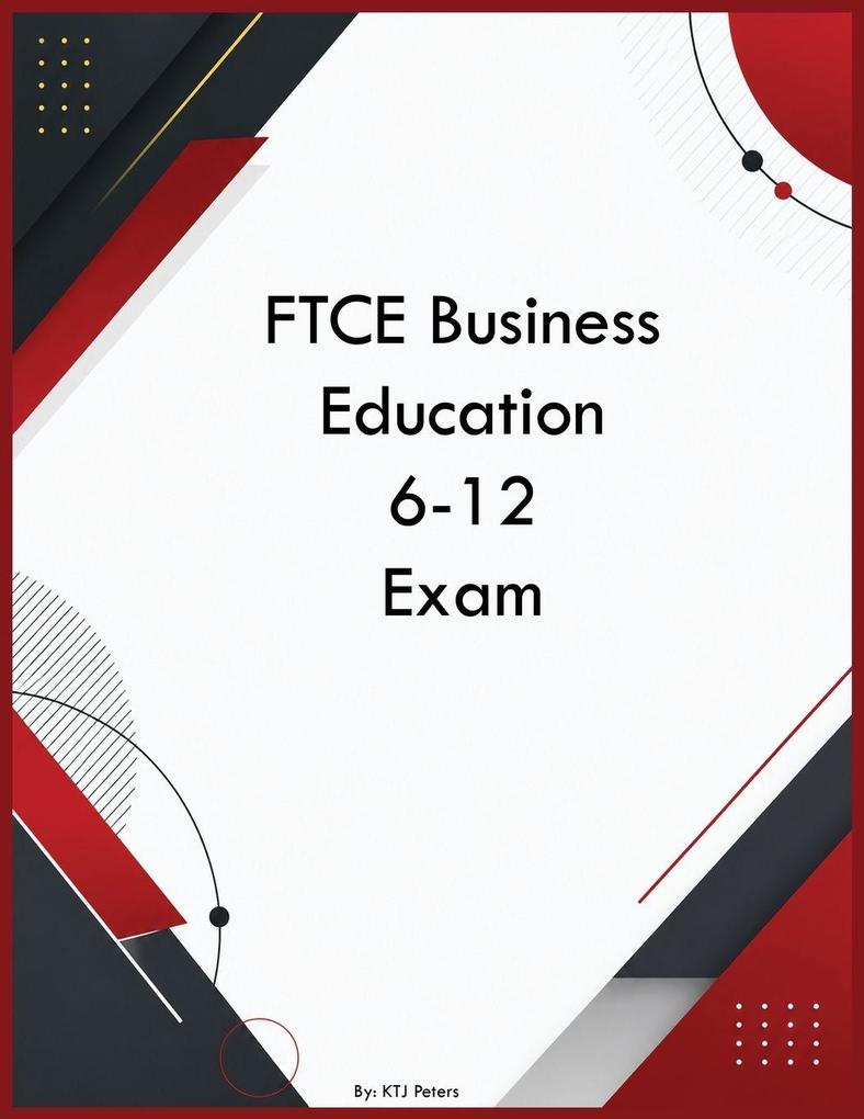 FTCE Business Education 6-12 Exam