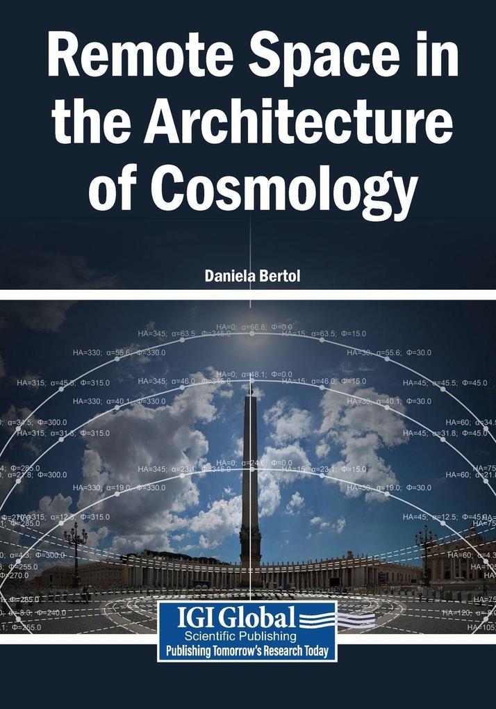 Remote Space in the Architecture of Cosmology