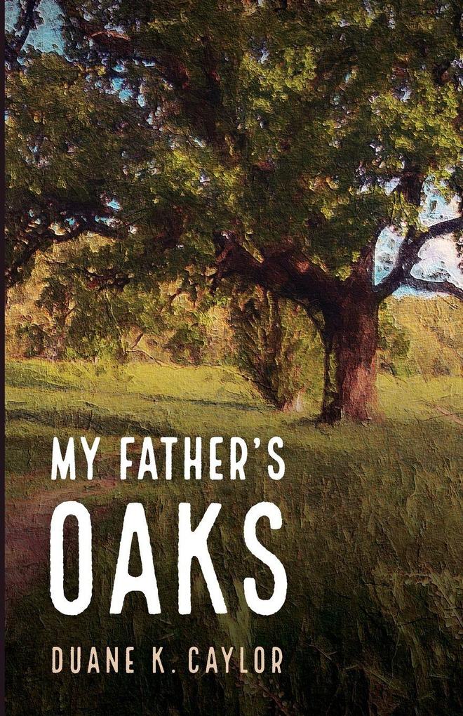 My Father's Oaks
