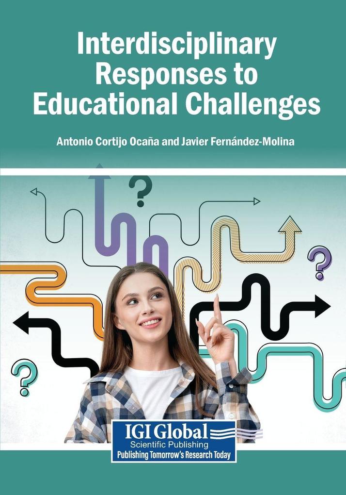 Interdisciplinary Responses to Educational Challenges