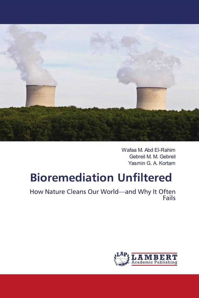 Bioremediation Unfiltered