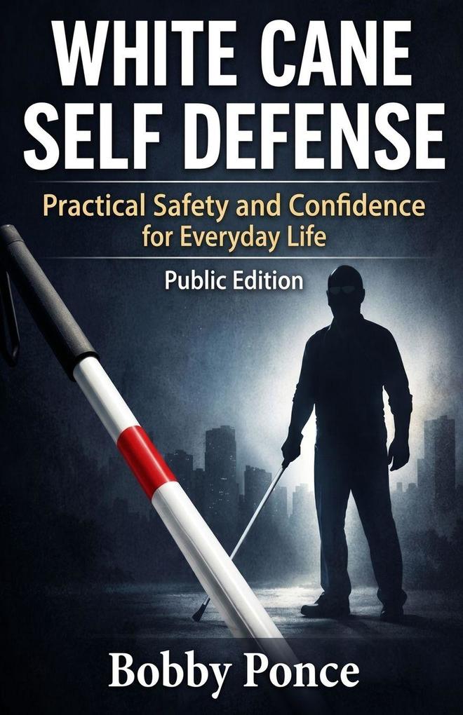 White Cane Self Defense
