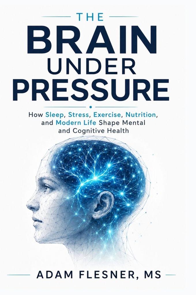 The Brain Under Pressure