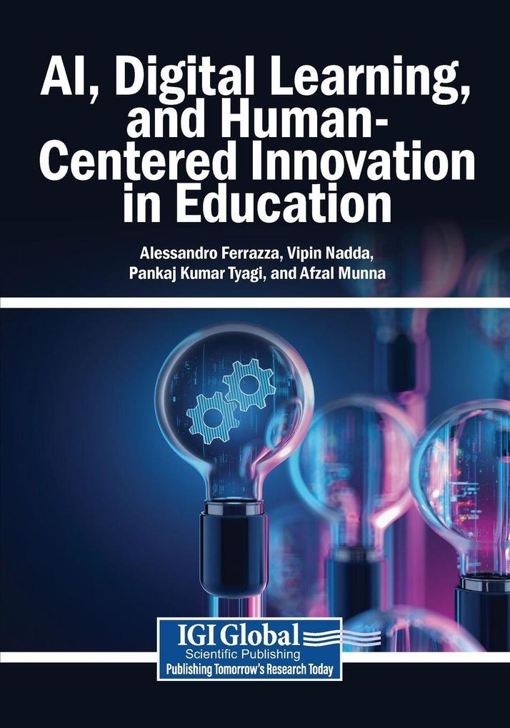 AI Digital Learning and Human-Centered Innovation in Education