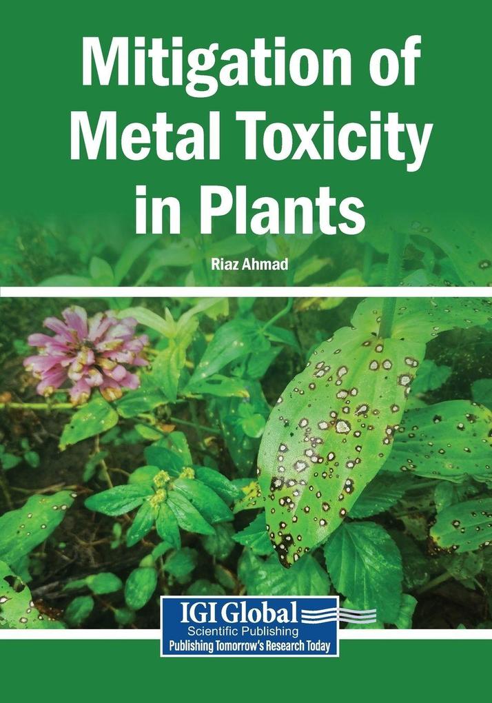 Mitigation of Metal Toxicity in Plants
