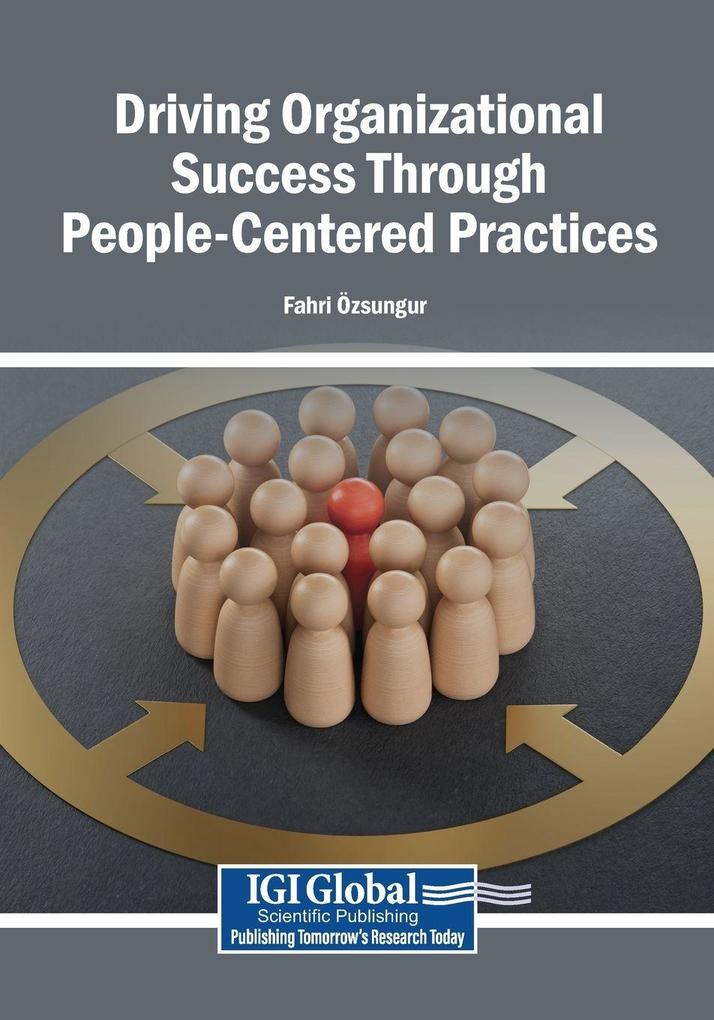 Driving Organizational Success Through People-Centered Practices