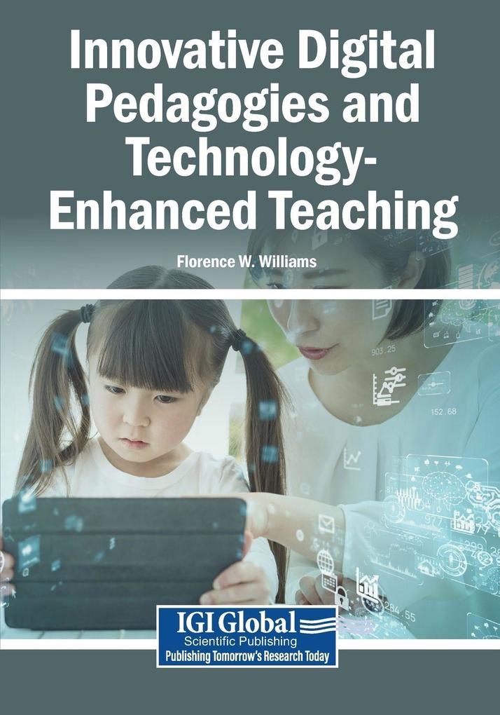 Innovative Digital Pedagogies and Technology-Enhanced Teaching