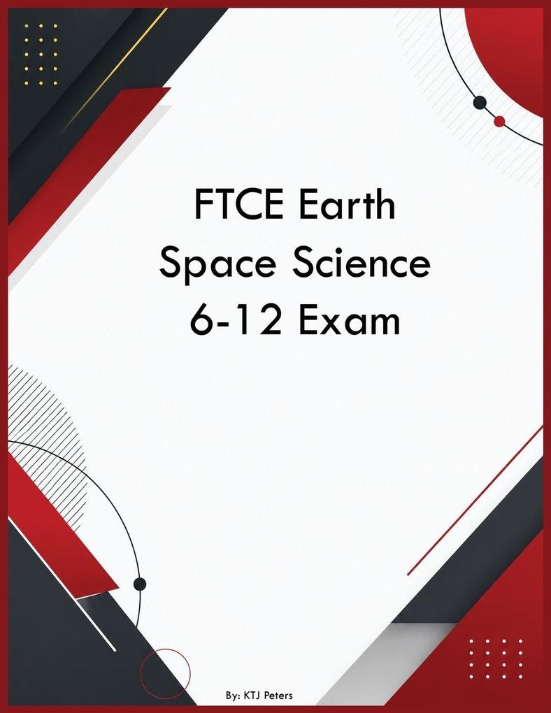 FTCE Earth Space Science 6-12 Exam