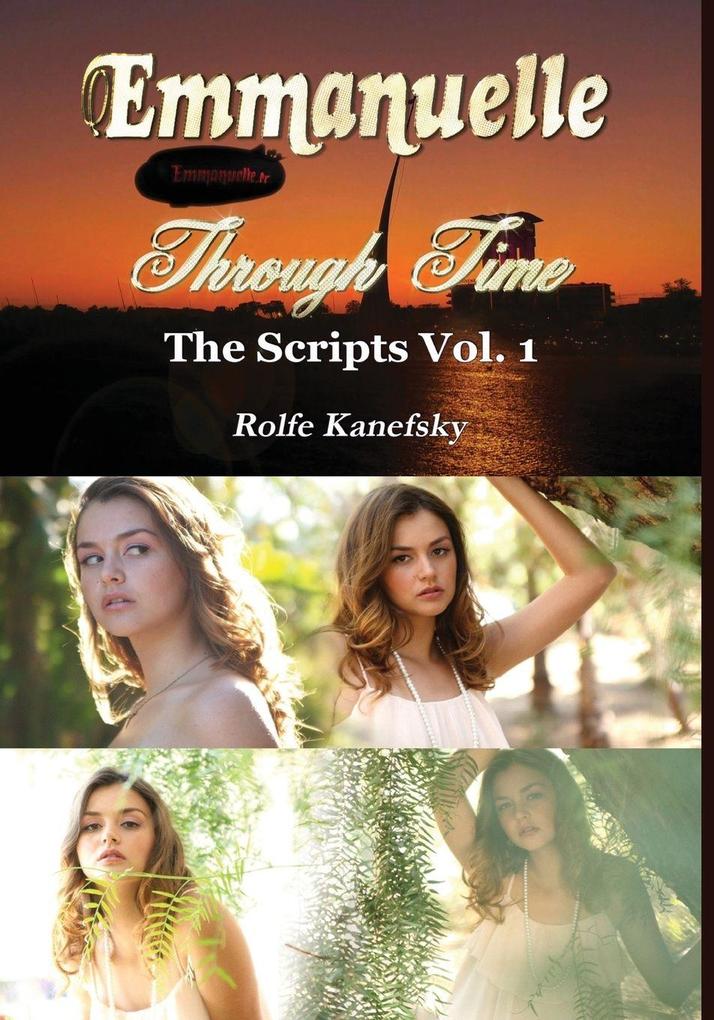 Emmanuelle Through Time Volume 1