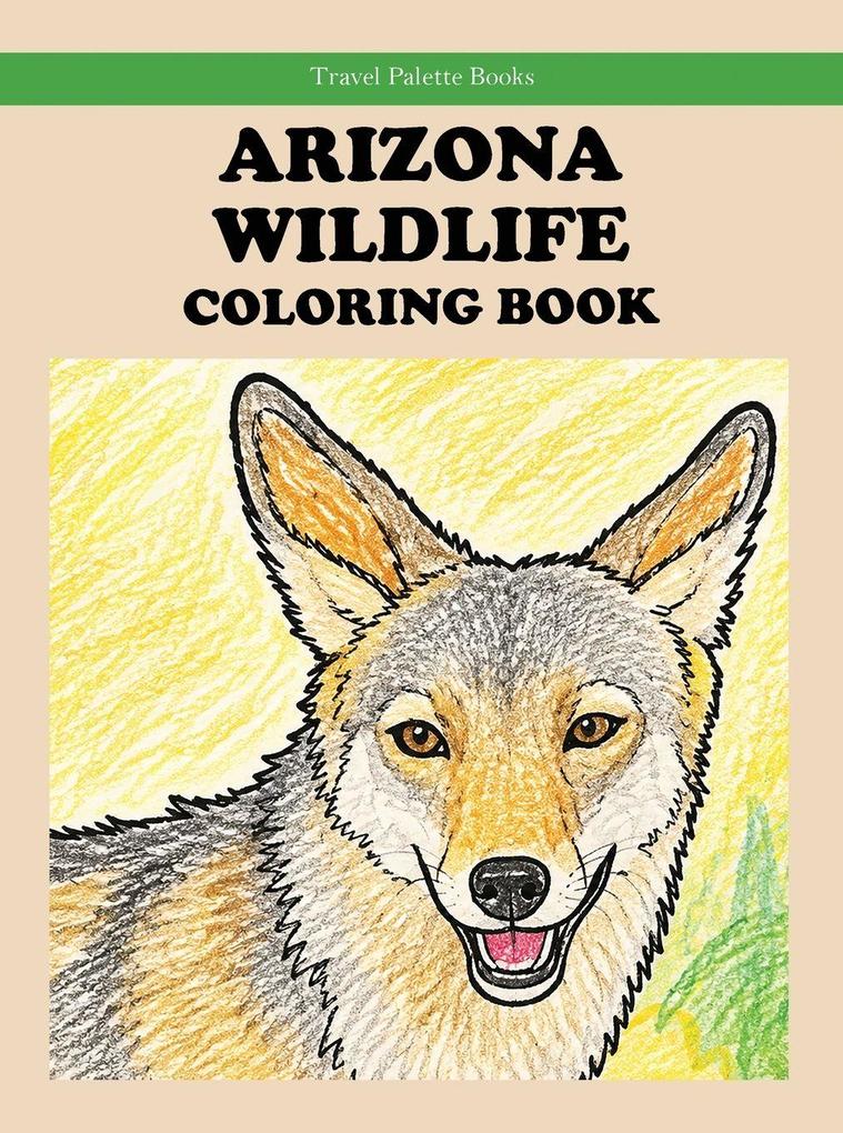 Arizona Wildlife Coloring Book