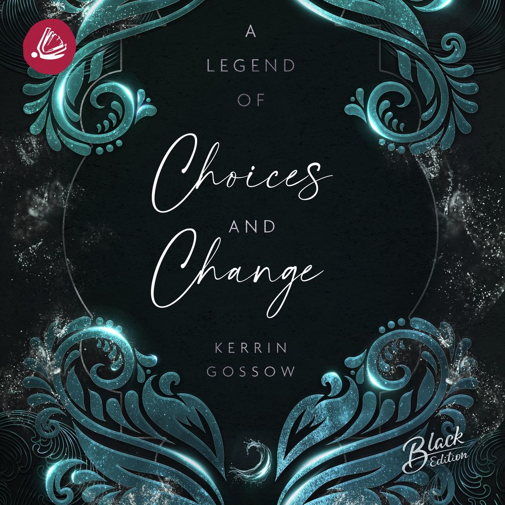 A Legend of Choices & Change