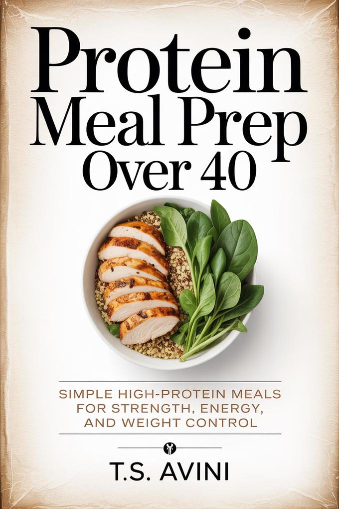 Protein Meal Prep Over 40