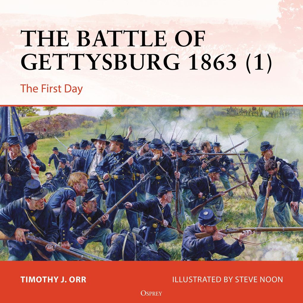 Osprey Campaign Series: The Battle of Gettysburg 1863 (1)