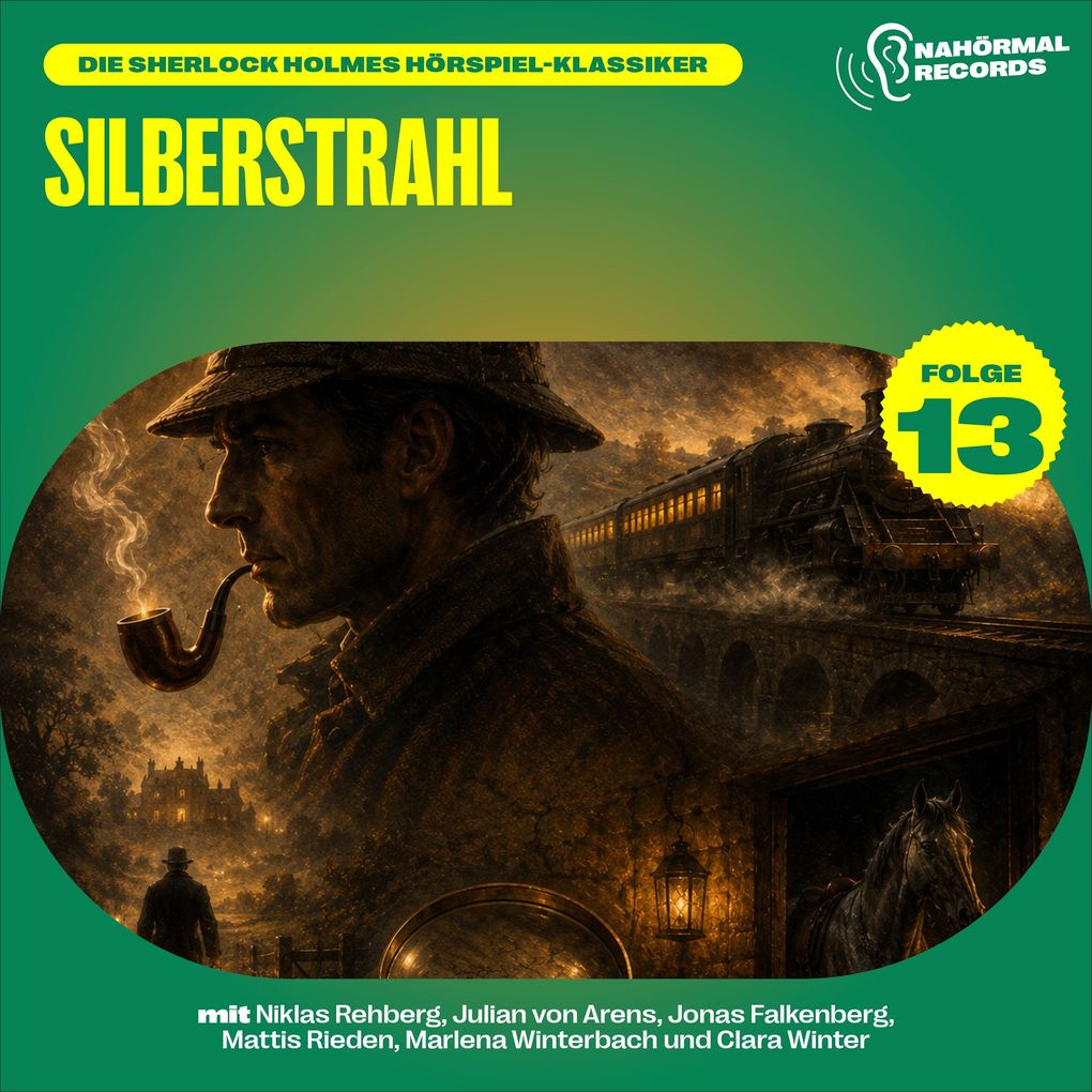 Silberstrahl (Die Sherlock Holmes Hörspiel-Klassiker Folge 13)