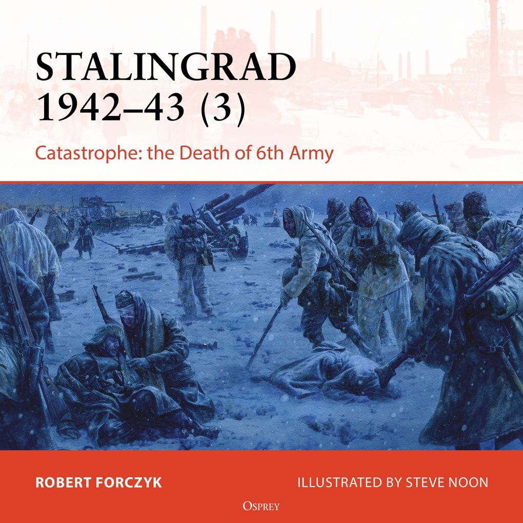 Osprey Campaign Series: Stalingrad 1942-43 (3)