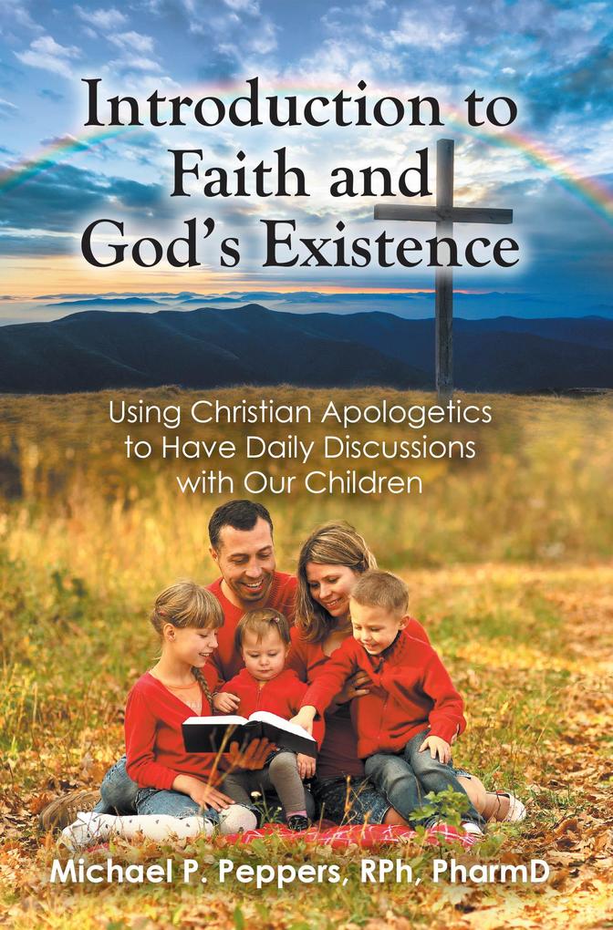 Introduction to Faith and God's Existence