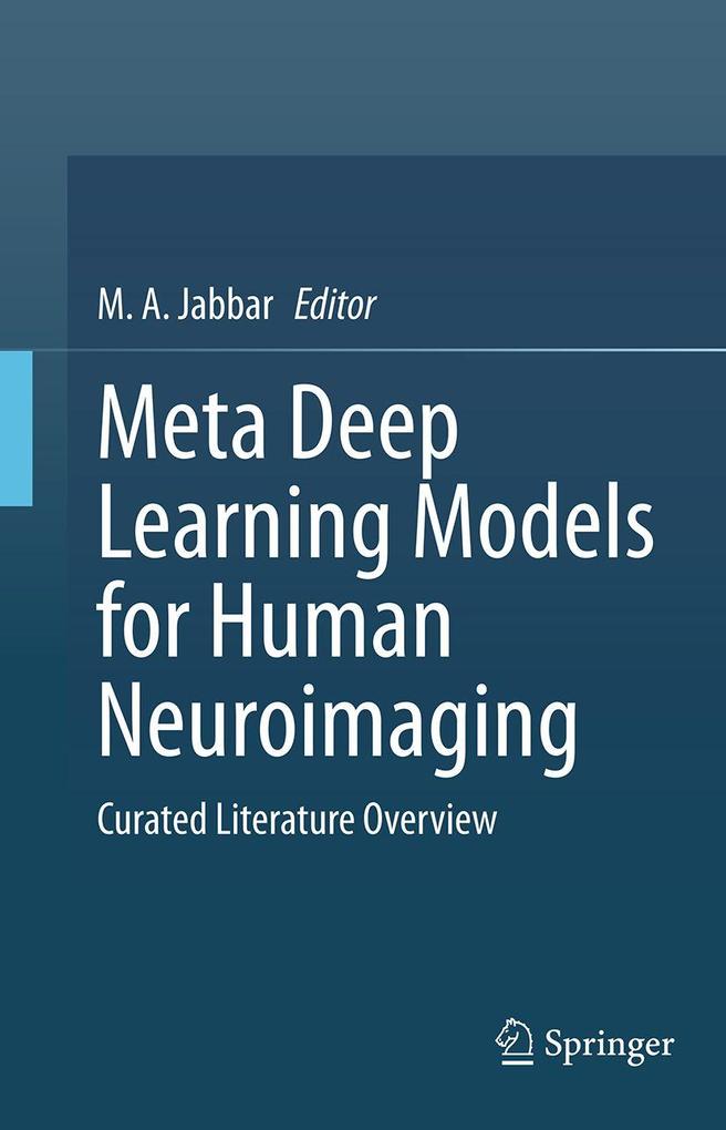 Meta Deep Learning Models for Human Neuroimaging