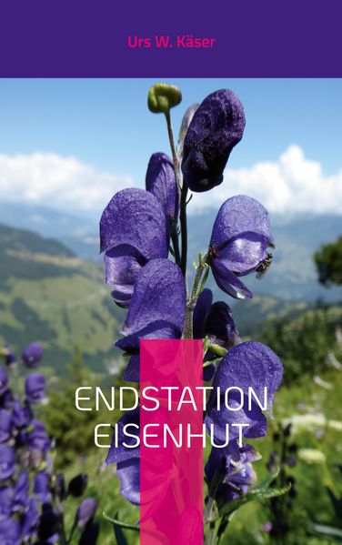 Endstation Eisenhut