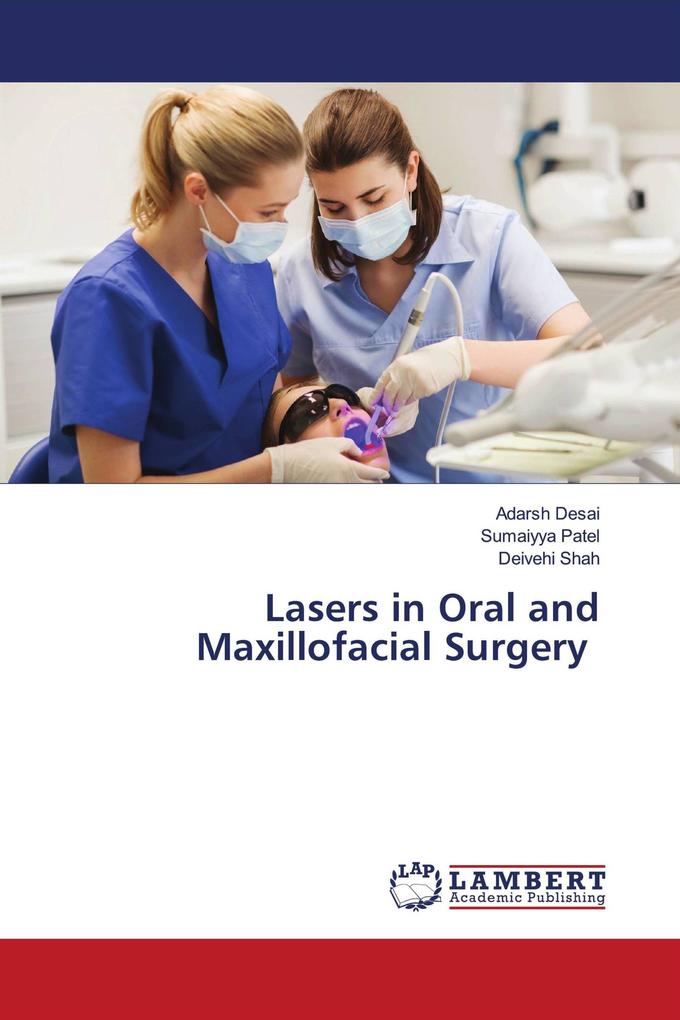 Lasers in Oral and Maxillofacial Surgery