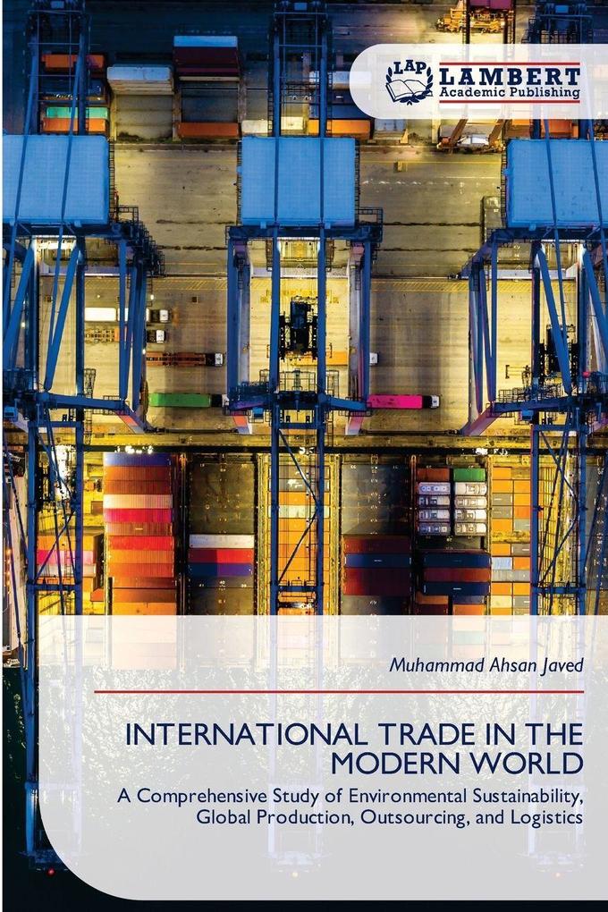INTERNATIONAL TRADE IN THE MODERN WORLD