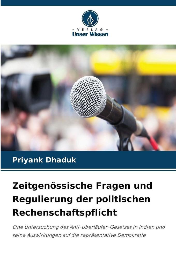 Zeitgenössische Fragen und Regulierung der politischen Rechenschaftspflicht