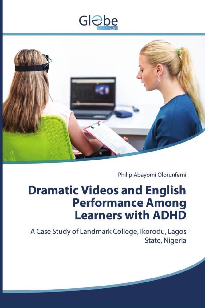 Dramatic Videos and English Performance Among Learners with ADHD