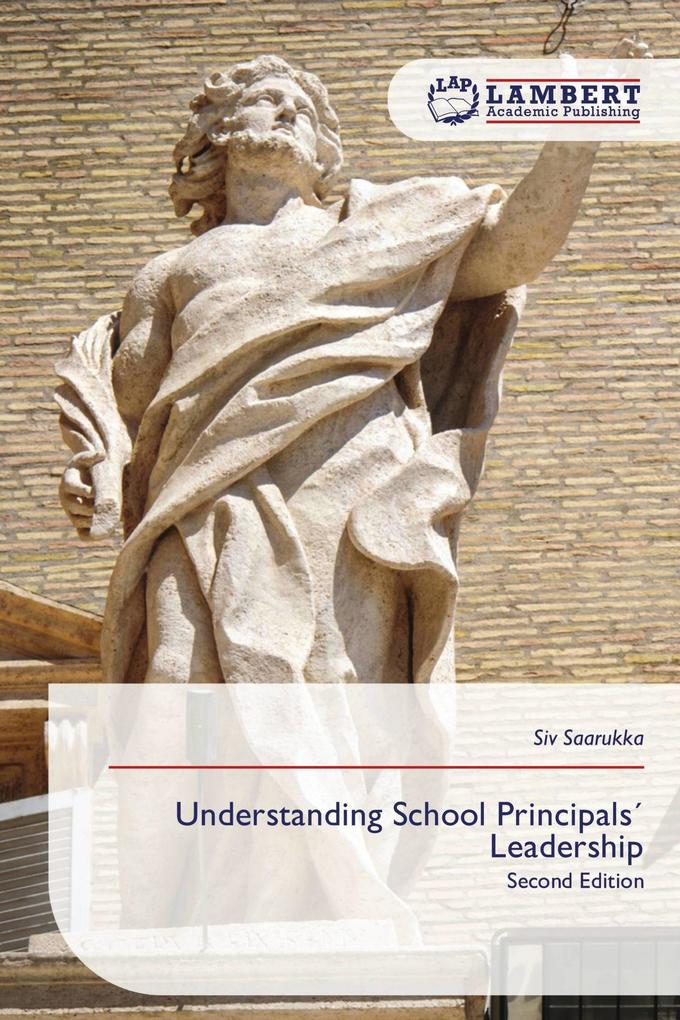 Understanding School Principals Leadership