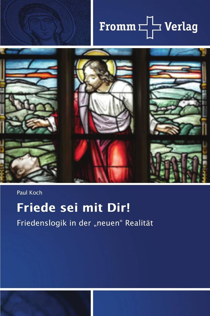 Friede sei mit Dir!