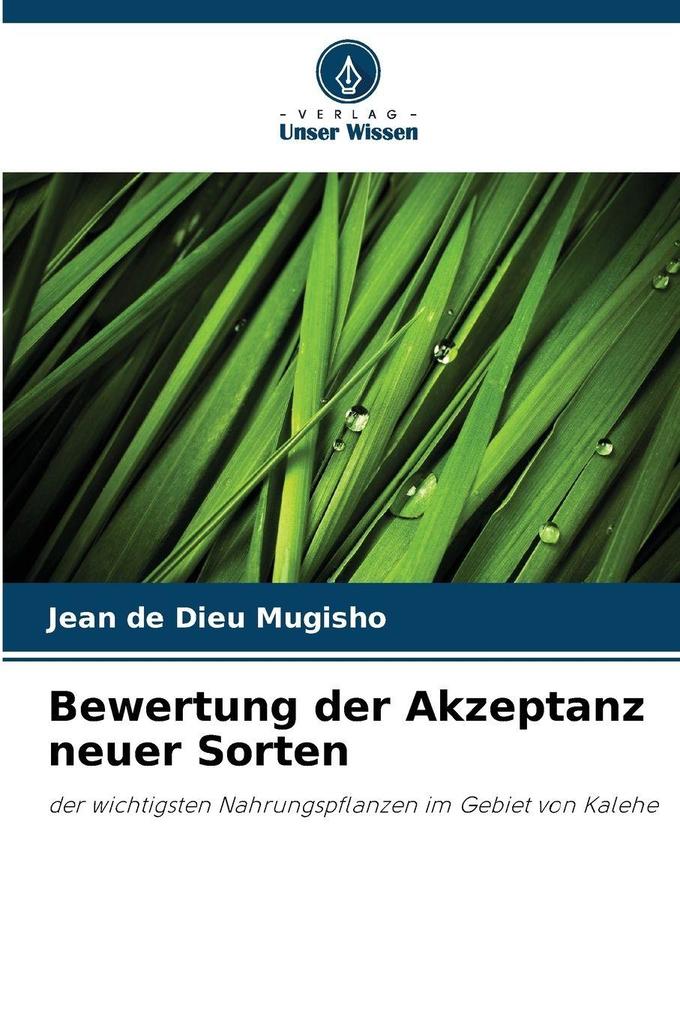 Bewertung der Akzeptanz neuer Sorten