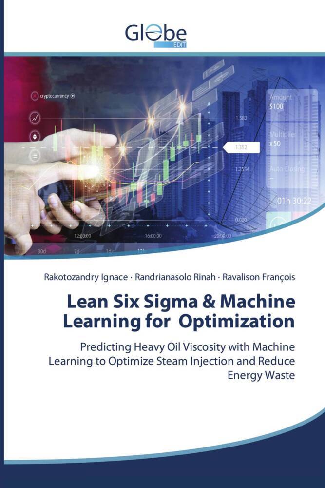 Lean Six Sigma & Machine Learning for Optimization