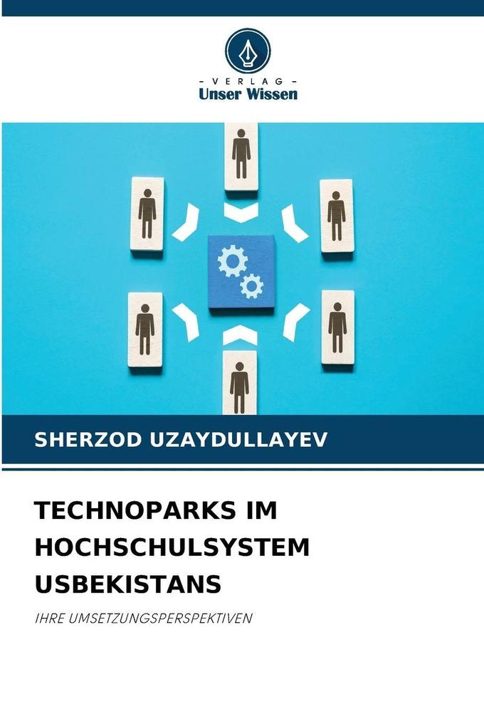 TECHNOPARKS IM HOCHSCHULSYSTEM USBEKISTANS